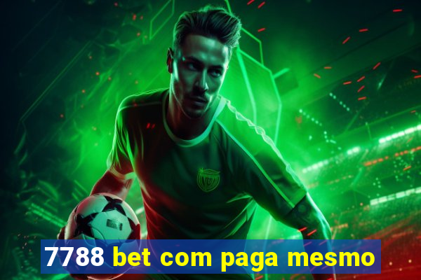 7788 bet com paga mesmo